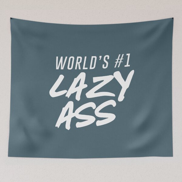 Item preview, World's #1 Lazy Ass Ver. 2 designed and sold by teeworthy.