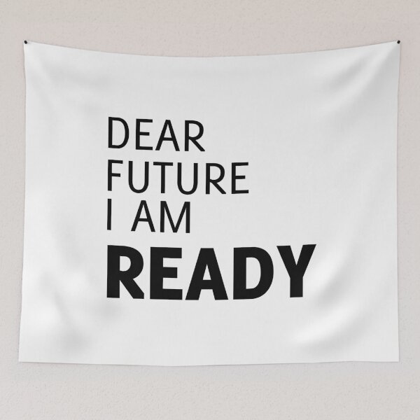 Item preview, Dear future I'm ready designed and sold by Dhynzz.
