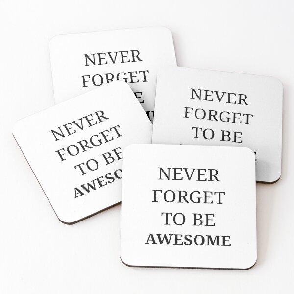 Item preview, Never forget to be awesome designed and sold by kailukask.