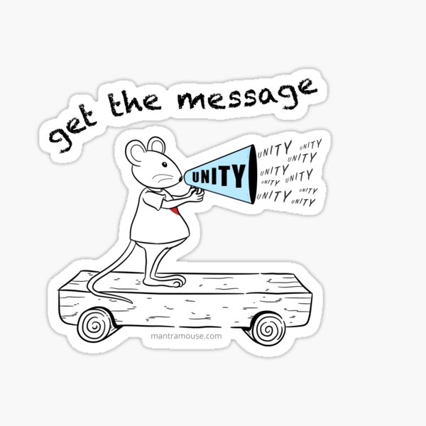 MantraMouse® Get the Message of Unity Cartoon in Color on Gray Background Sticker