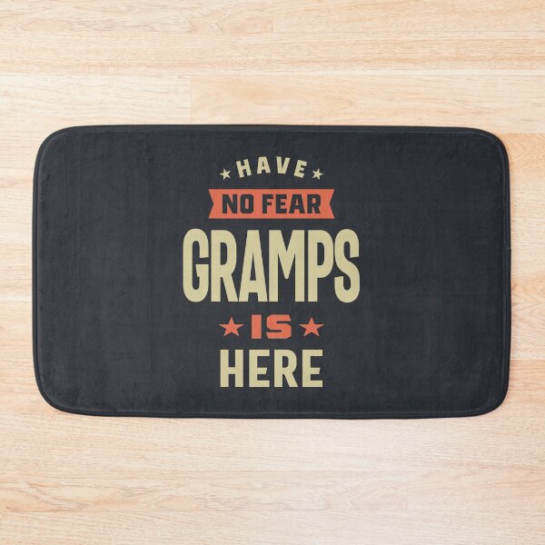 Item preview, Have No Fear Gramps Is Here - Grandpa Gift designed and sold by cidolopez.