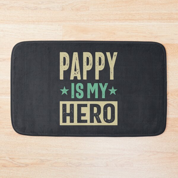 Item preview, Pappy Is My Hero - Father Gift designed and sold by cidolopez.