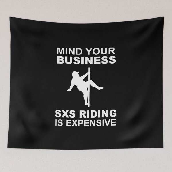 Item preview, Mind your business, SXS riding is expensive! designed and sold by RZRriders.