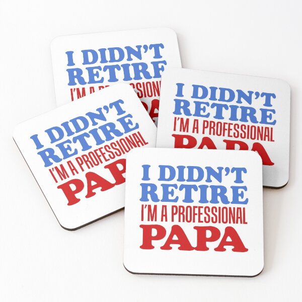 Item preview, I Didn't Retire Professional Papa Grandfather designed and sold by jaycartoonist.