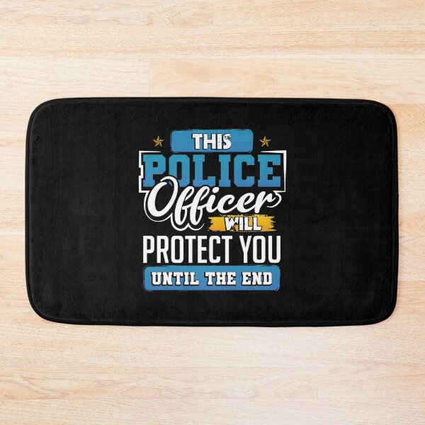 Item preview, This Police Officer will Protect You Until the End designed and sold by Maindy.