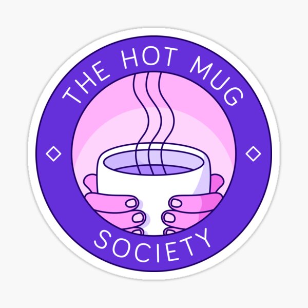 The Hot Mug Society Sticker