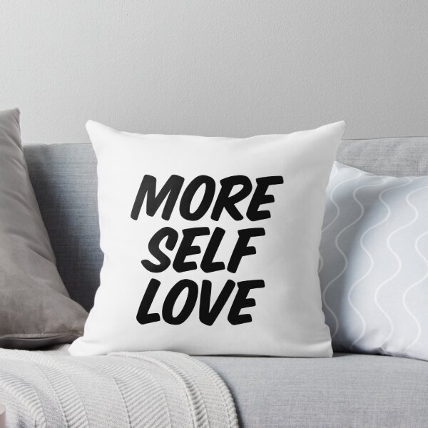 Item preview, More Self Love Quote designed and sold by olivia918.