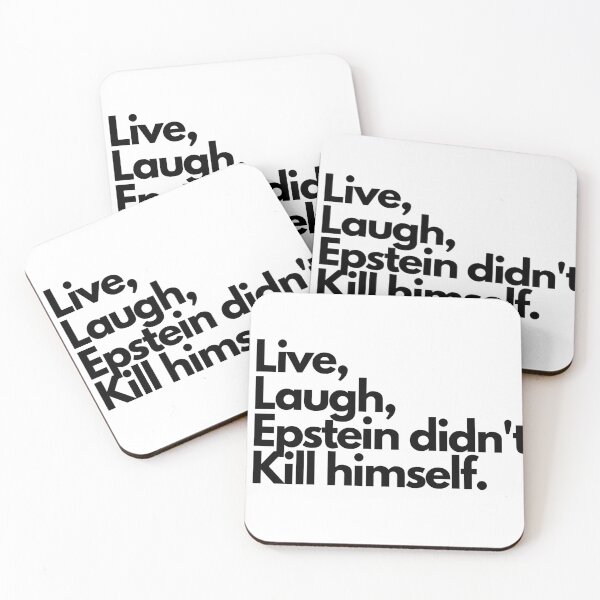 Item preview, Live Laugh Epstein Didn't Kill Himself designed and sold by Artsy AF.