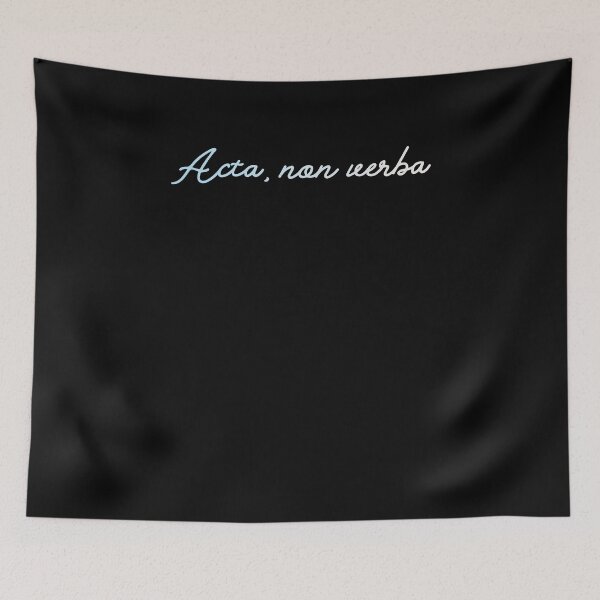 Item preview, Acta, non verba designed and sold by Blacklinesw9.