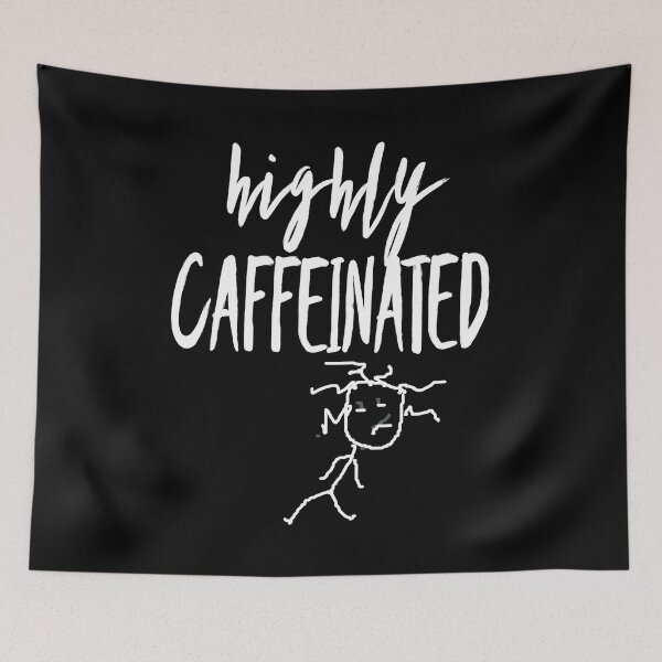 Item preview, Highly Caffeinated Coffee Lovers Design  designed and sold by uniqueteeshirts.