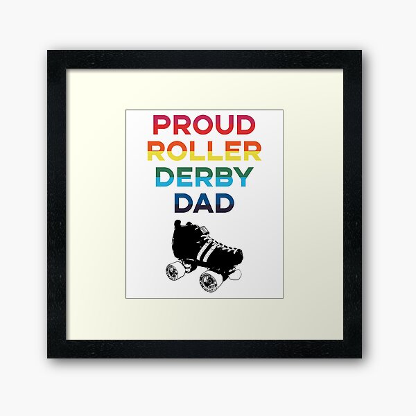 Item preview, Proud Roller Derby Dad designed and sold by fearcity.