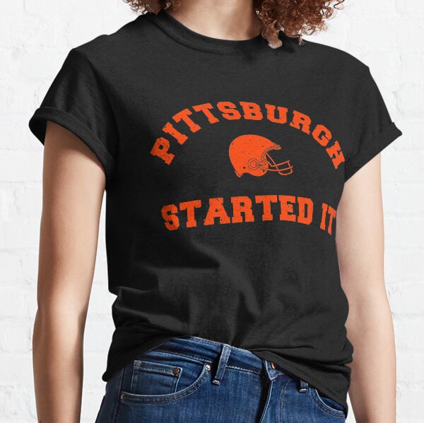 Pittsburgh started it t shirt Clearance