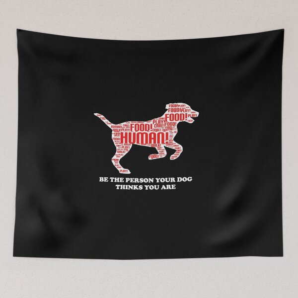 Item preview, Be the person your dog thinks you are (blank) designed and sold by vega888.