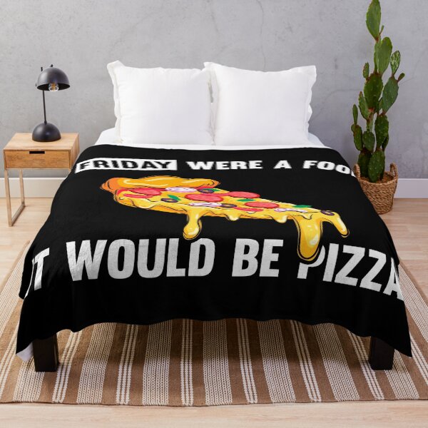 Item preview, If friday were a food it would be pizza designed and sold by SxedioStudio.