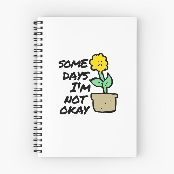 Item preview, Not Okay Sunflower Depression Mental Health Cute Funny Gift Sarcastic Happy Fun Introvert Awkward Geek Hipster Silly Inspirational Motivational Birthday designed and sold by EpsilonEridani.