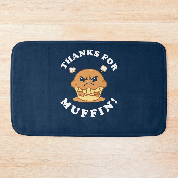 Item preview, Thanks For Muffin designed and sold by Yipptee Shirts.