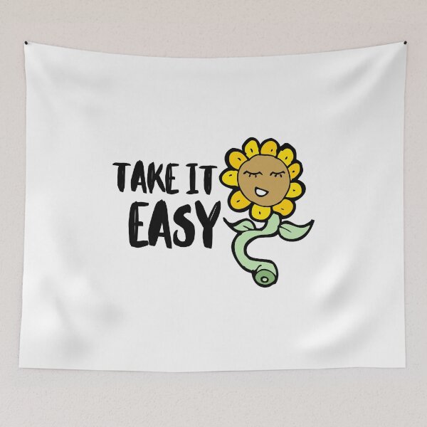 Item preview, Take it Easy Flower Depression Mental Health Cute Funny Gift Sarcastic Happy Fun Introvert Awkward Geek Hipster Silly Inspirational Motivational Birthday designed and sold by EpsilonEridani.