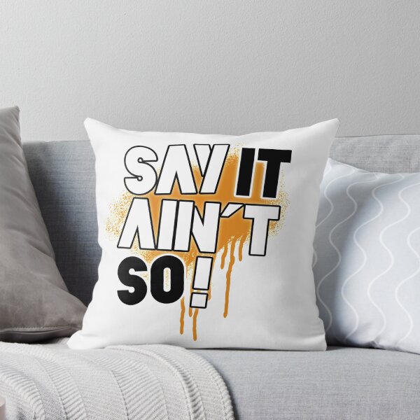 Item preview, Say It Ain't So! designed and sold by Xanderlee7.