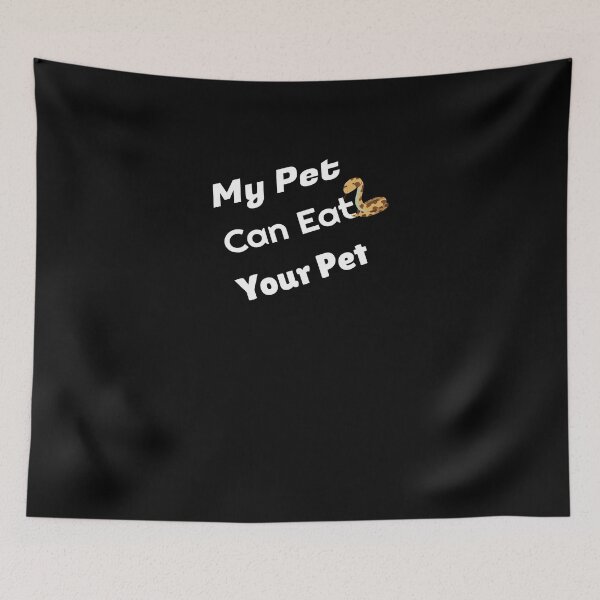 Item preview, My Pet Can Eat Your Pet Funny Corn Snake  designed and sold by SparkleLiveLife.