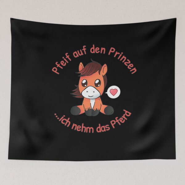 Artikelvorschau, Pfeif auf den Prinzen ich nehm das Pferd entworfen und verkauft von Weilichesmag.