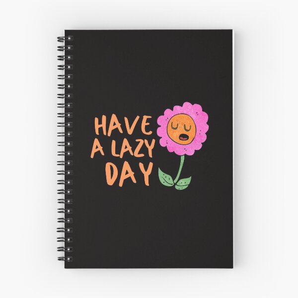 Item preview, Lazy Day Flower Introvert Awkward Relax Cute Funny Sarcastic Happy Fun Inspirational Gift designed and sold by EpsilonEridani.