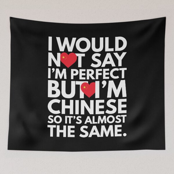 Item preview, Not Saying I am Perfect, But I am Chinese, It is almost the Same. designed and sold by elhefe.