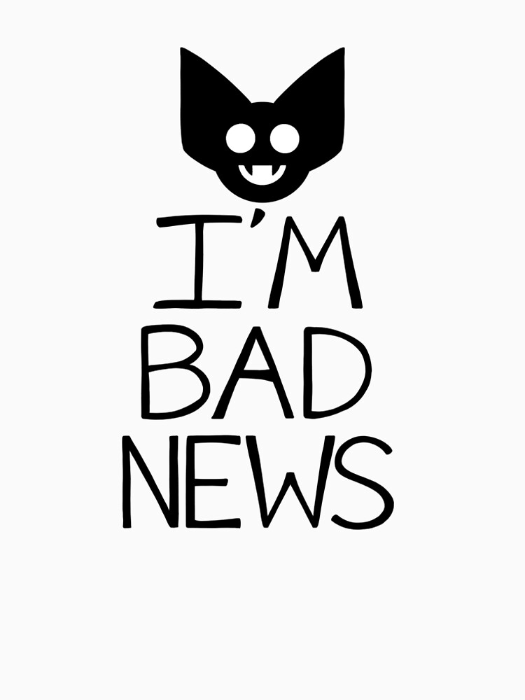 I'M BAD NEWS by superstar-pixie