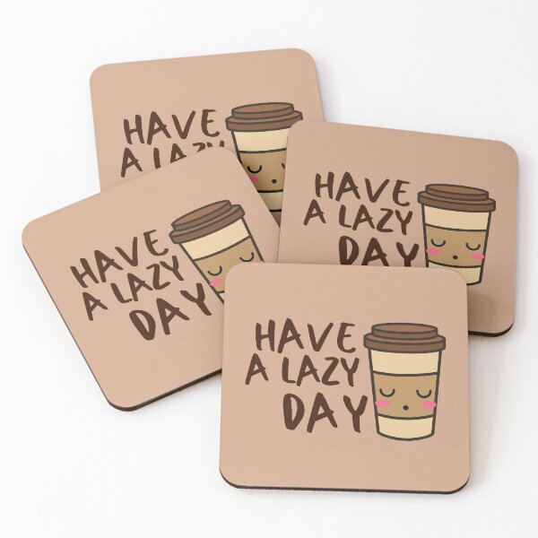 Item preview, Lazy Day Coffee Drink Cute Sugar Sweet Dessert Love Sugar Food Foodie Cute Funny Happy Sarcastic Gift designed and sold by EpsilonEridani.
