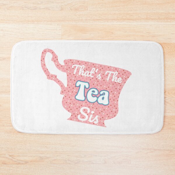 Item preview, That's The Tea Sis Pink Polka Dot Pastel Cute Trendy Saying		 designed and sold by gillys.