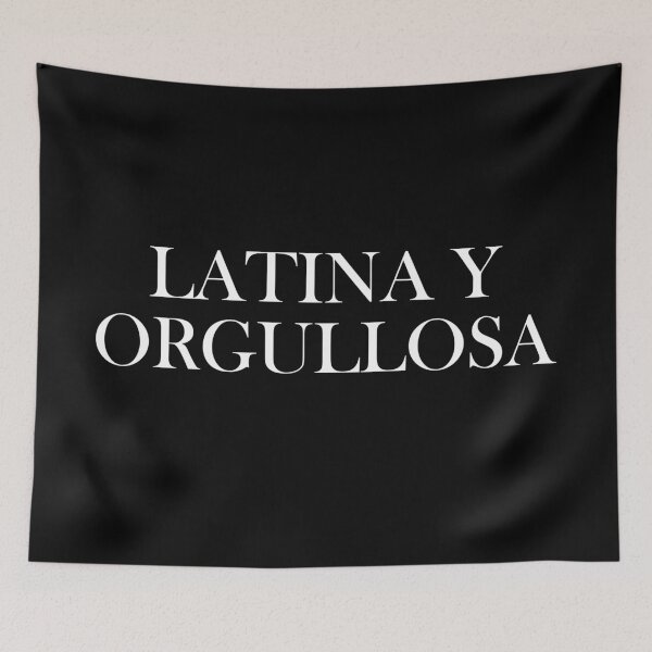 Item preview, Latina y orgullosa designed and sold by trajeado14.
