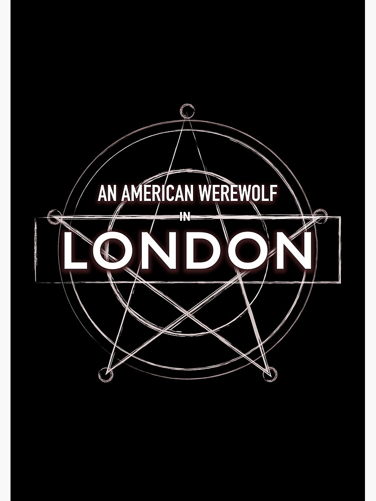 An American Werewolf in London - Alternative Movie Poster by MoviePosterBoy