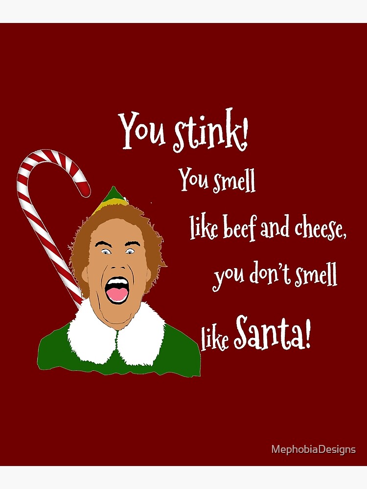 buddy the elf funny quotes mounted print by mephobiadesigns redbubble
