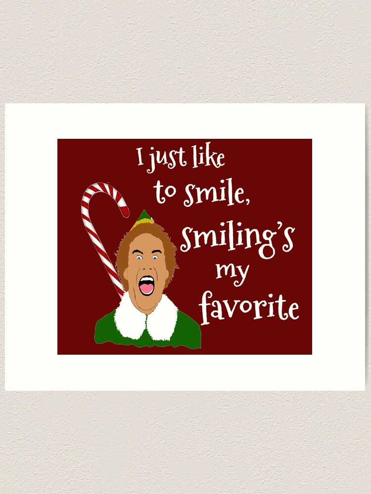 Buddy the Elf Quotes buddy-the-elf-quotes-art-print-for-sale-by-mephobiadesigns-redbubble