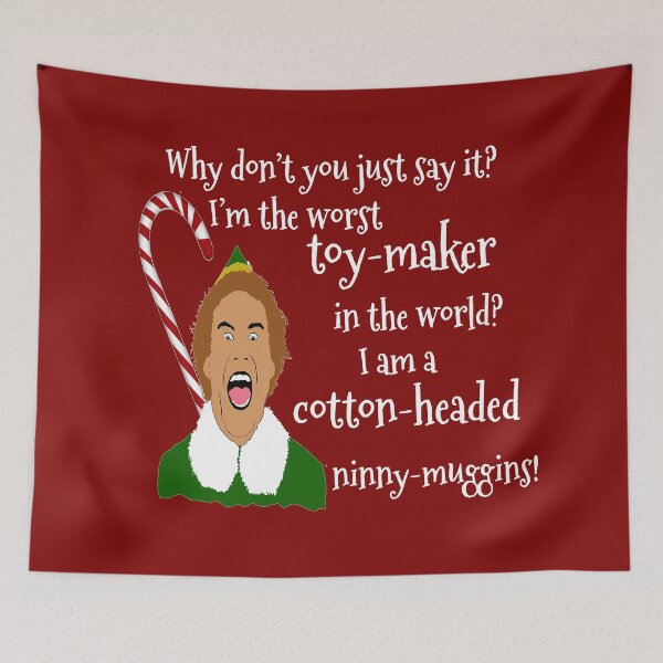 Item preview,  Buddy the Elf Quotes designed and sold by MephobiaDesigns.