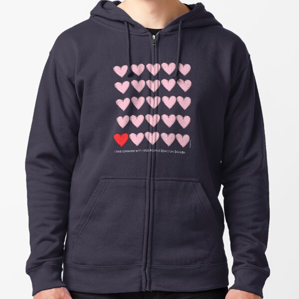 I love someone with FASD - white text Zipped Hoodie