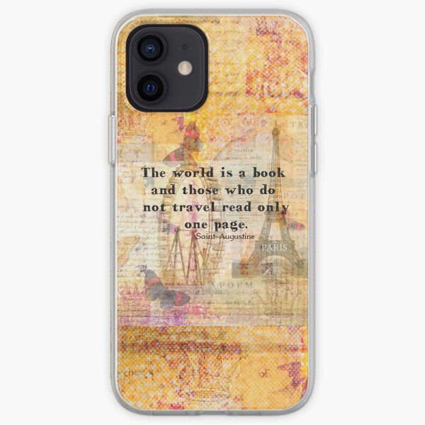 St. Augustine travel quote the world is a book and those who do not travel iPhone Soft Case