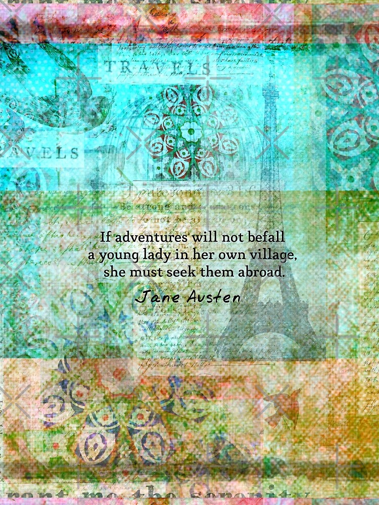 Witty Jane Austen travel quote by goldenslipper