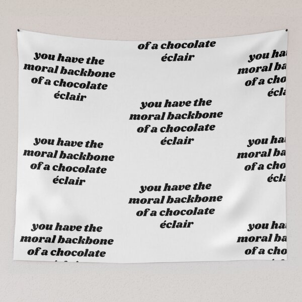 Item preview, John Mulaney you have the moral backbone of a chocolate éclair designed and sold by Bessy.
