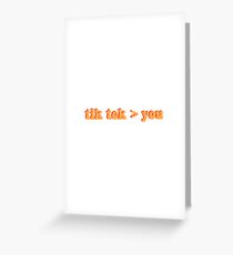Tik tok Greeting Card