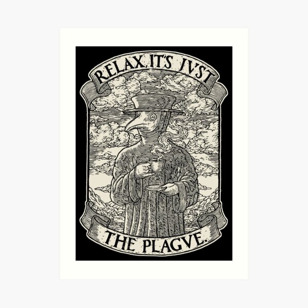 The Chillest Plague Doctor Art Print