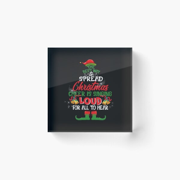 Item preview, THE BEST WAY TO SPREAD CHRISTMAS CHEER IS SINGING LOUD designed and sold by bigerdan.