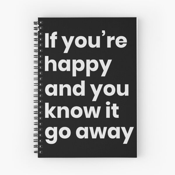 Item preview, If you're happy and you know it go away funny design designed and sold by TryStar.
