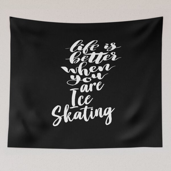 Item preview, Life is Better When You Are Ice Skating designed and sold by ProjectX23.