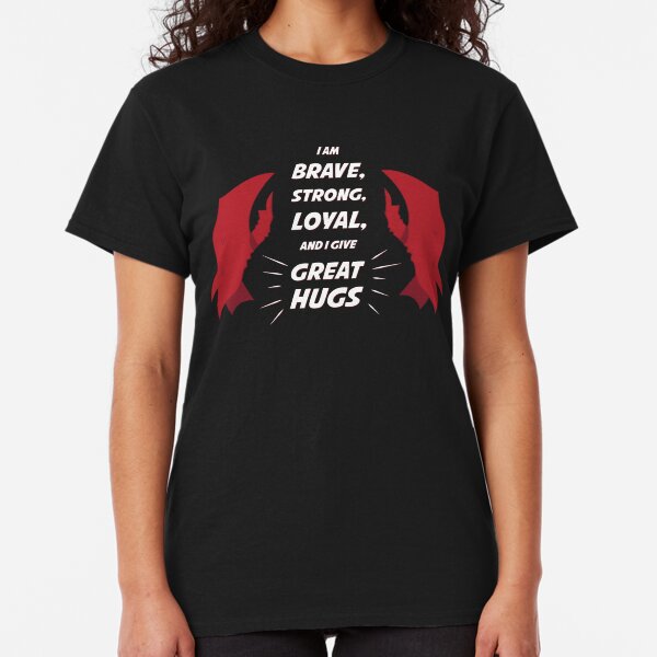 Scorpia: I am BRAVE, STRONG, LOYAL, and I give GREAT HUGS - She Ra and the Princesses of Power Classic T-Shirt