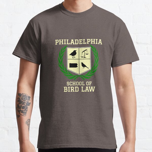 Philadelphia School of Bird Law (dark color shirts) Classic T-Shirt