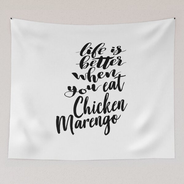 Item preview, Life is Better When You Eat Chicken Marengo designed and sold by ProjectX23.