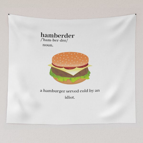 Item preview, Definition of a 'Hamberder' designed and sold by generalkrull.