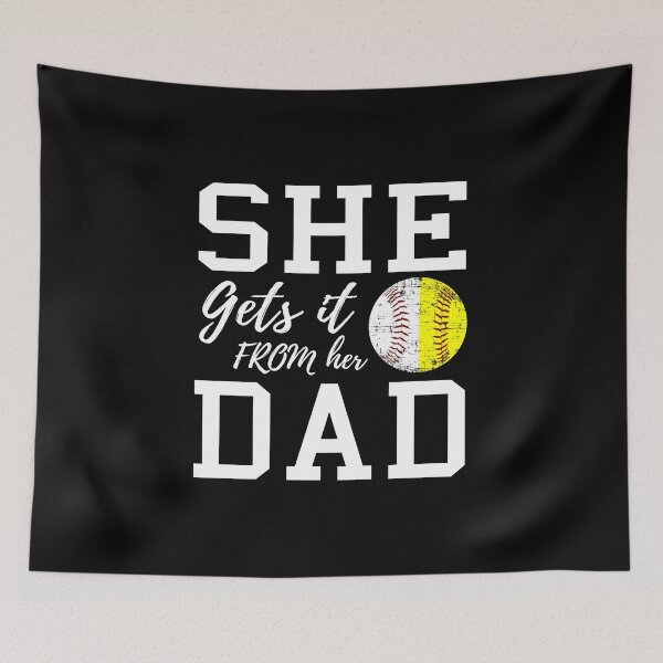 Item preview, She Gets It From Her Dad  graphic designed and sold by nikkidawn74.