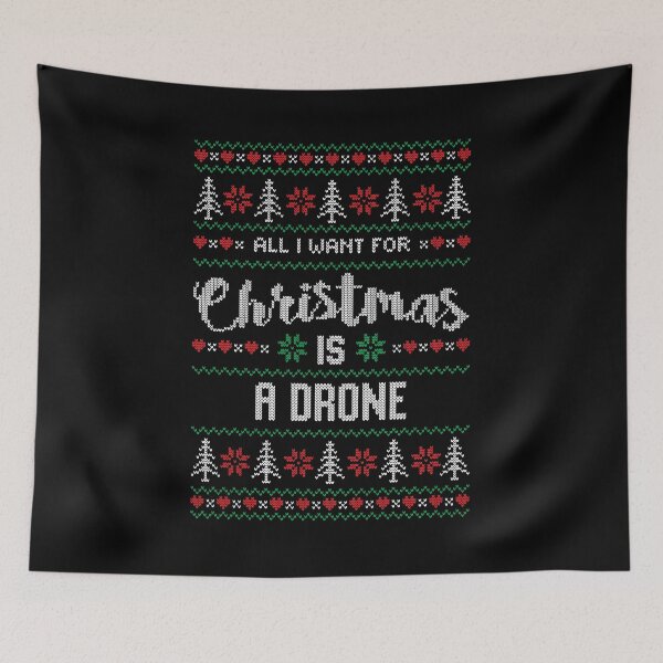 Item preview, All I Want For Christmas Is A Drone designed and sold by teesaurus.