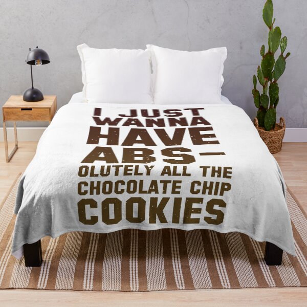 Item preview, I Just want ABSolutely all the chocolate chip cookies designed and sold by Visualsplendors.